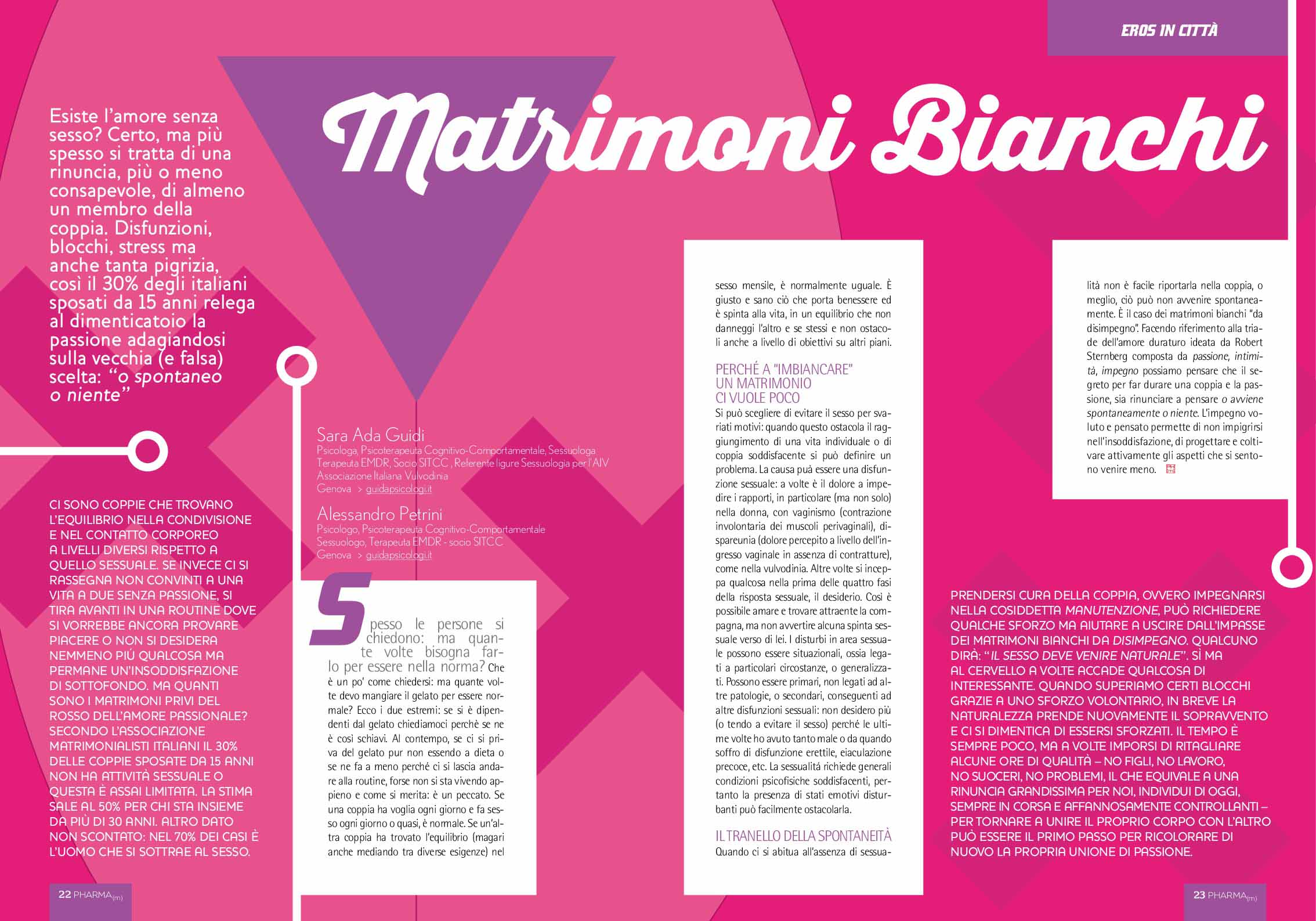 Al momento stai visualizzando Articolo sui Matrimoni Bianchi, scritto dal dott.ssa Sara Ada Guidi e dal dott. Alessandro Petrini, uscito su rivista Pharmamagazine nel 2015 per la rubrica Eros in città